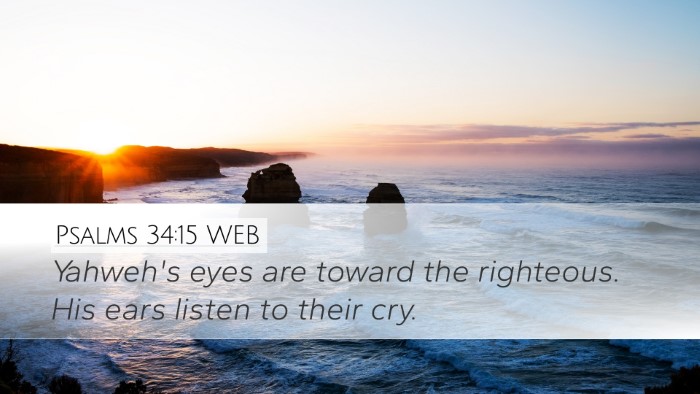Psalms 34:15 WEB Bible Verse Image