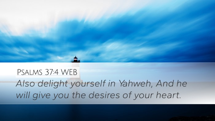 Psalms 37:4 WEB Bible Verse Image