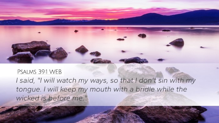 Psalms 39:1 WEB Bible Verse Image