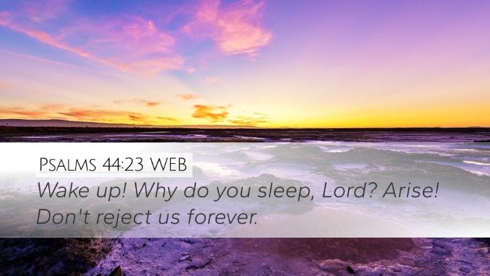 Psalms 44:23 WEB Bible Verse Image