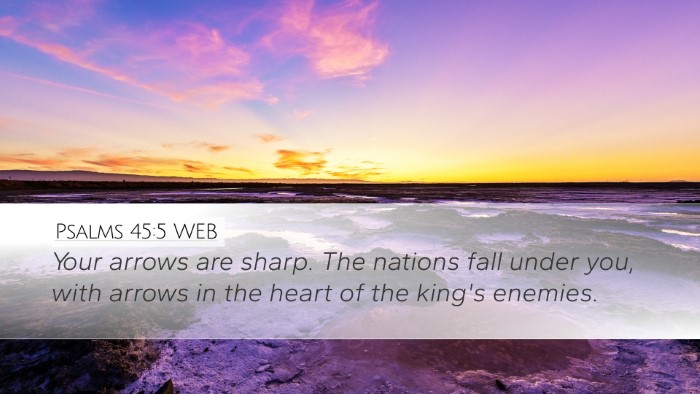 Psalms 45:5 WEB Bible Verse Image