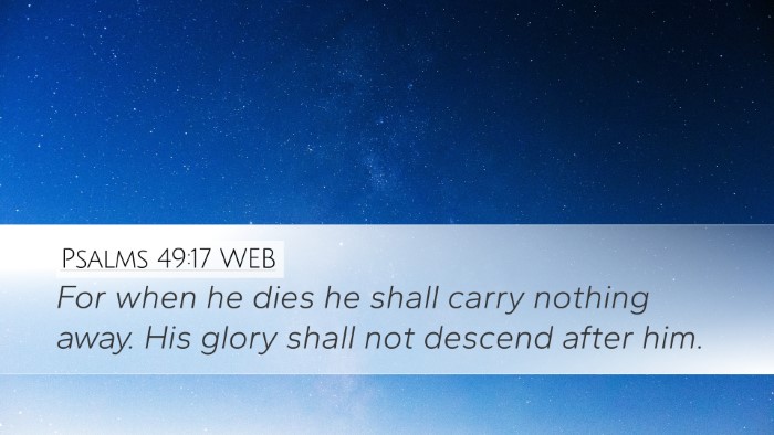 Psalms 49:17 WEB Bible Verse Image