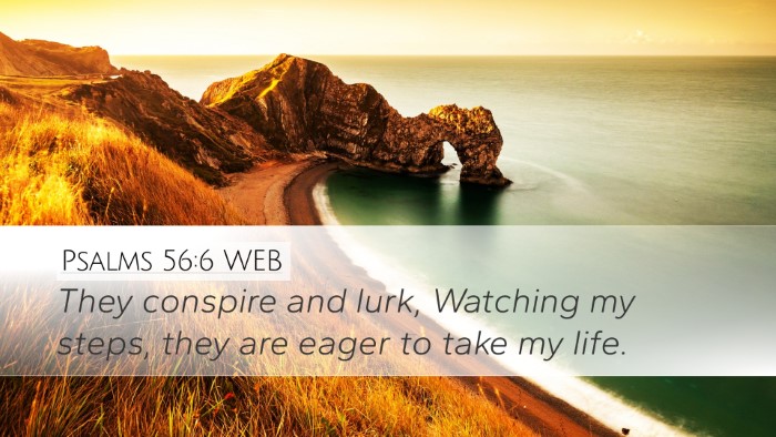 Psalms 56:6 WEB Bible Verse Image