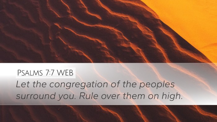 Psalms 7:7 WEB Desktop Wallpaper - Let the congregation of the peoples surround you. - Desktop Bible Verse Wallpaper