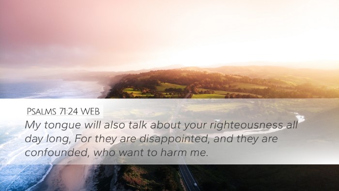 Psalms 71:24 WEB Bible Verse Image