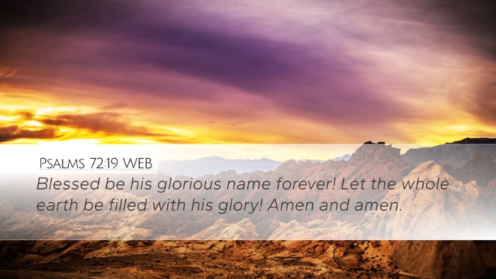 Psalms 72:19 WEB Bible Verse Image