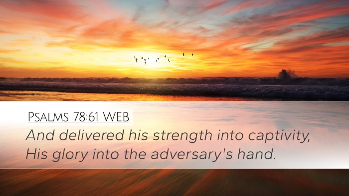 Psalms 78:61 WEB Bible Verse Image