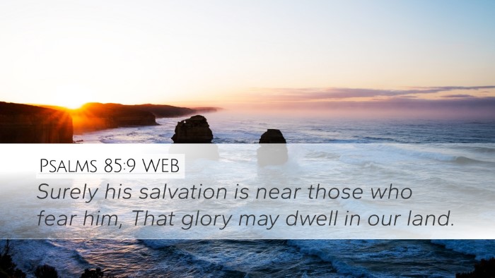 Psalms 85:9 WEB Bible Verse Image