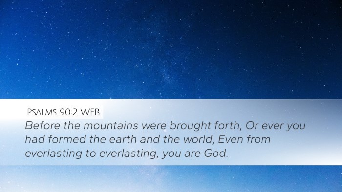 Psalms 90:2 WEB Bible Verse Image