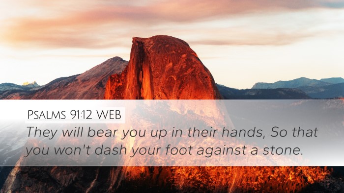 Psalms 91:12 WEB Bible Verse Image