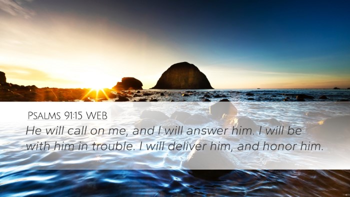 Psalms 91:15 WEB Bible Verse Image