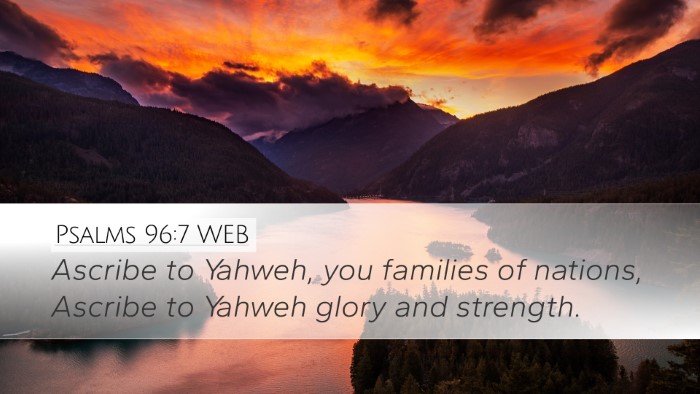 Psalms 96:7 WEB Bible Verse Image