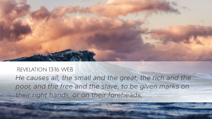 Revelation 13:16 WEB Bible Verse Image