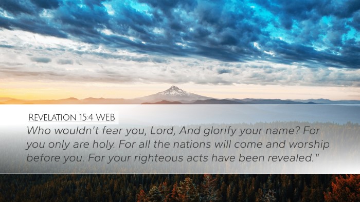 Revelation 15:4 WEB Bible Verse Image