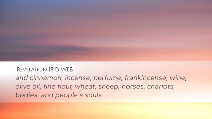 Revelation 18:13 WEB Bible Verse Image
