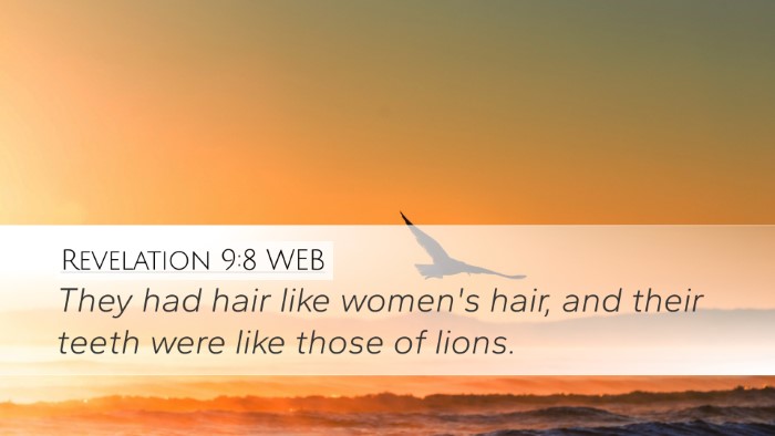 Revelation 9:8 WEB Desktop Wallpaper - They had hair like women's hair, and their teeth - Desktop Bible Verse Wallpaper