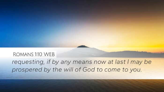 Romans 1:10 WEB Bible Verse Image