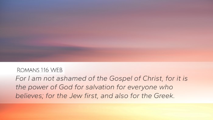 Romans 1:16 WEB Bible Verse Image