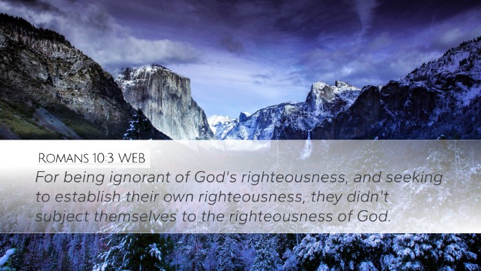 Romans 10:3 WEB Bible Verse Image