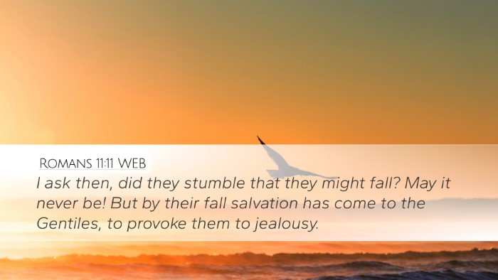 Romans 11:11 WEB Bible Verse Image