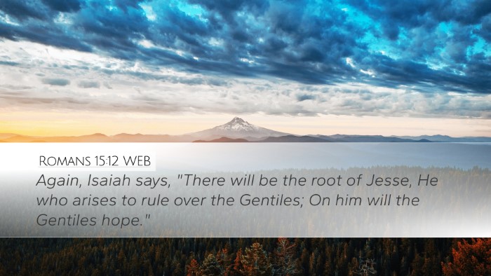 Romans 15:12 WEB Bible Verse Image