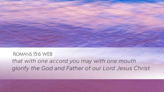 Romans 15:6 WEB Bible Verse Image