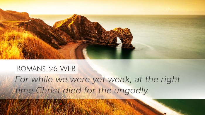 Romans 5:6 WEB Bible Verse Image