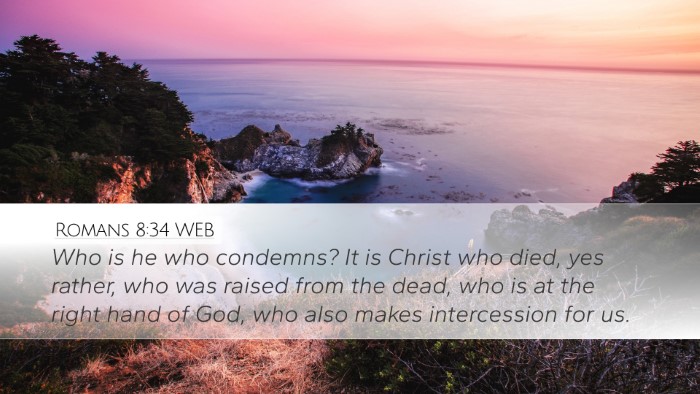 Romans 8:34 WEB Bible Verse Image