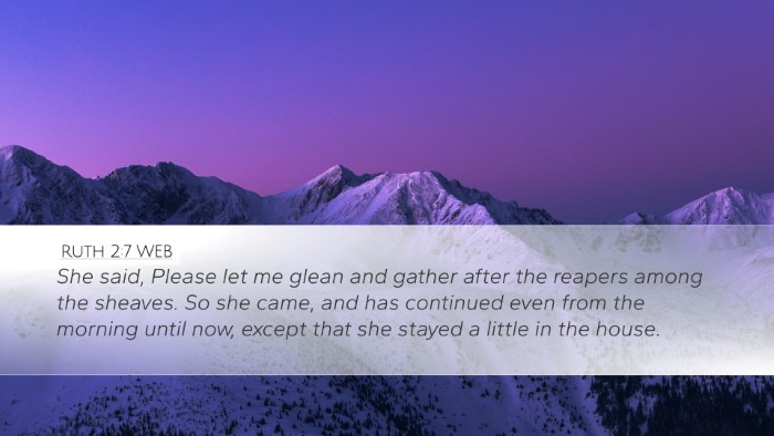 Ruth 2:7 WEB Bible Verse Image