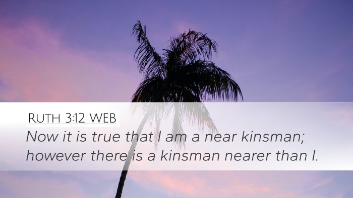 Ruth 3:12 WEB Bible Verse Image