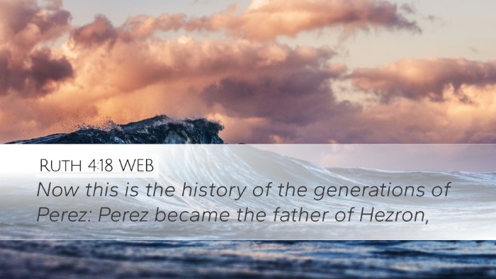 Ruth 4:18 WEB Bible Verse Image