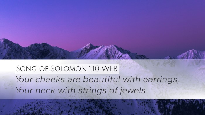 Song of Solomon 1:10 WEB Bible Verse Image