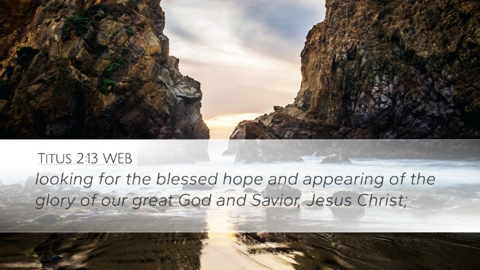 Titus 2:13 WEB Bible Verse Image