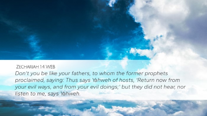 Zechariah 1:4 WEB Bible Verse Image