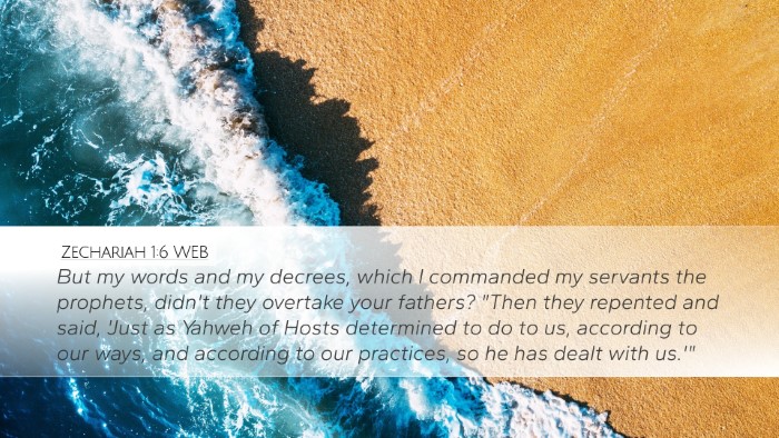 Zechariah 1:6 WEB Bible Verse Image