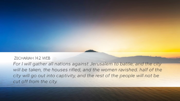 Zechariah 14:2 WEB Bible Verse Image