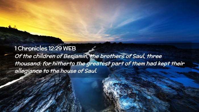 Picture 02 - 1 Chronicles 12:29 WEB Desktop Wallpaper - Of the children of Benjamin, the brothers of - Desktop Bible Verse Wallpaper