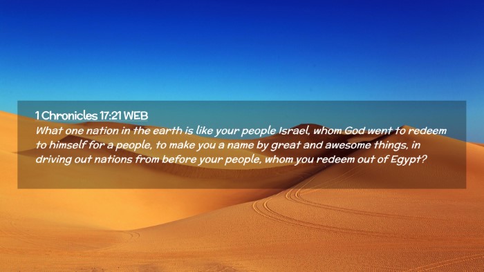 Picture 02 - 1 Chronicles 17:21 WEB Desktop Wallpaper - What one nation in the earth is like your people - Desktop Bible Verse Wallpaper