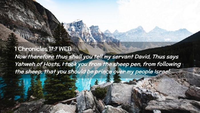 Picture 02 - 1 Chronicles 17:7 WEB Desktop Wallpaper - Now therefore thus shall you tell my servant - Desktop Bible Verse Wallpaper