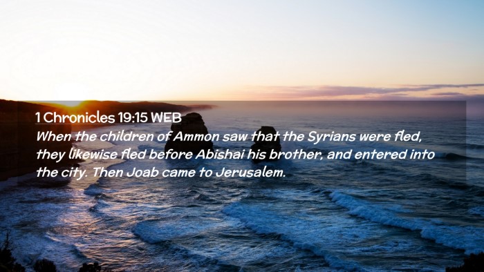 Picture 02 - 1 Chronicles 19:15 WEB Desktop Wallpaper - When the children of Ammon saw that the Syrians - Desktop Bible Verse Wallpaper