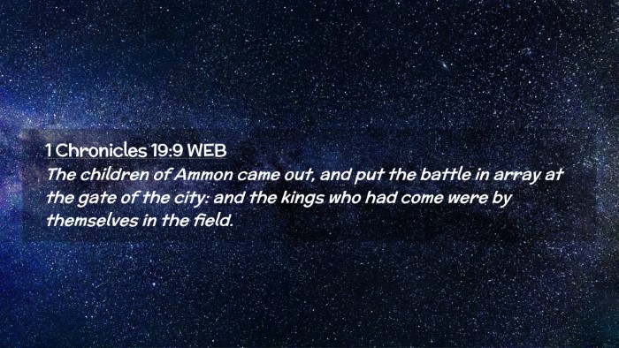 Picture 02 - 1 Chronicles 19:9 WEB Desktop Wallpaper - The children of Ammon came out, and put the - Desktop Bible Verse Wallpaper