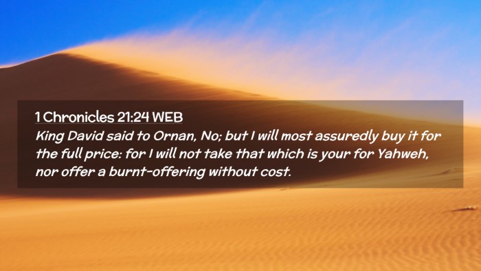 Picture 02 - 1 Chronicles 21:24 WEB Desktop Wallpaper - King David said to Ornan, No; but I will most - Desktop Bible Verse Wallpaper