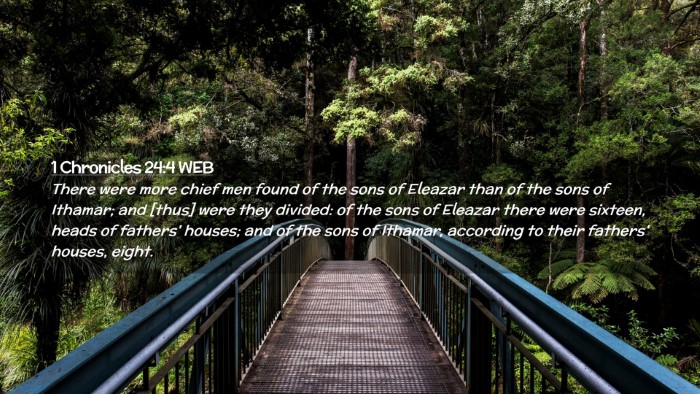 Picture 02 - 1 Chronicles 24:4 WEB Desktop Wallpaper - There were more chief men found of the sons of - Desktop Bible Verse Wallpaper