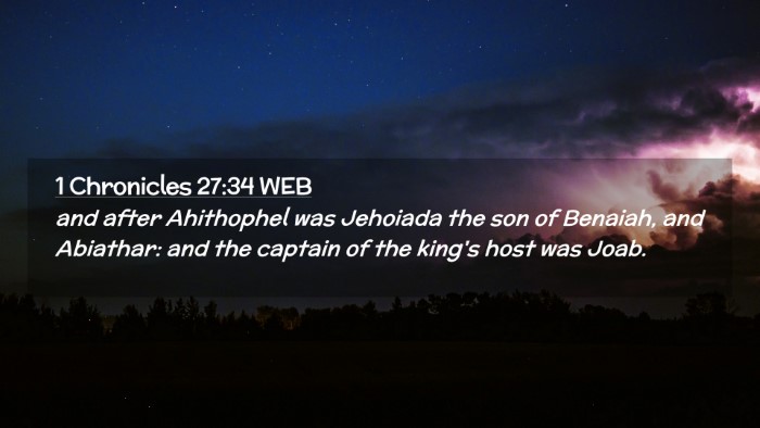 Picture 02 - 1 Chronicles 27:34 WEB Desktop Wallpaper - and after Ahithophel was Jehoiada the son of - Desktop Bible Verse Wallpaper