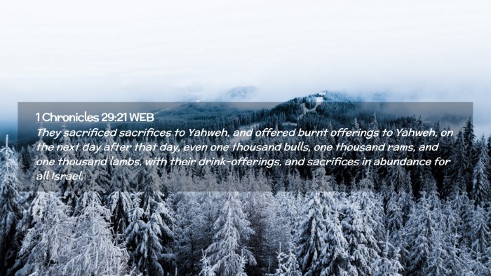 Picture 02 - 1 Chronicles 29:21 WEB Desktop Wallpaper - They sacrificed sacrifices to Yahweh, and offered - Desktop Bible Verse Wallpaper