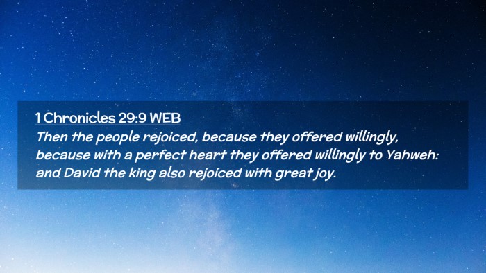 Picture 02 - 1 Chronicles 29:9 WEB Desktop Wallpaper - Then the people rejoiced, because they offered - Desktop Bible Verse Wallpaper