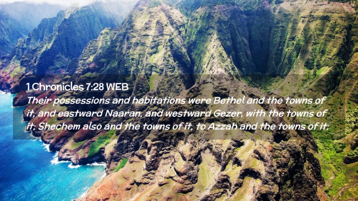 Picture 02 - 1 Chronicles 7:28 WEB Desktop Wallpaper - Their possessions and habitations were Bethel and - Desktop Bible Verse Wallpaper
