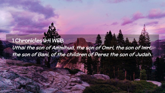 Picture 02 - 1 Chronicles 9:4 WEB Desktop Wallpaper - Uthai the son of Ammihud, the son of Omri, the - Desktop Bible Verse Wallpaper