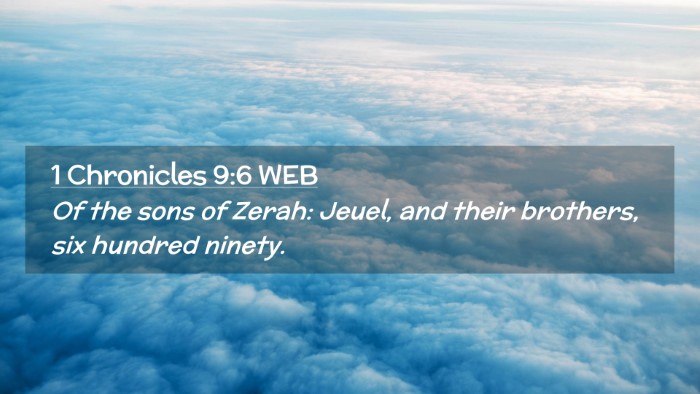 Picture 02 - 1 Chronicles 9:6 WEB Desktop Wallpaper - Of the sons of Zerah: Jeuel, and their brothers, - Desktop Bible Verse Wallpaper