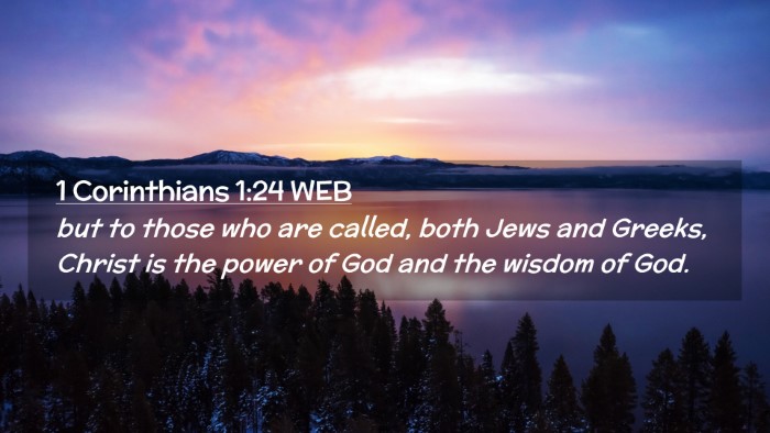 Picture 02 - 1 Corinthians 1:24 WEB Desktop Wallpaper - but to those who are called, both Jews and - Desktop Bible Verse Wallpaper